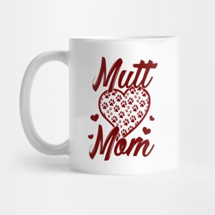 Mutt Mom - Dog Mom Mug